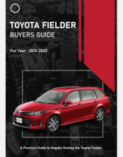 TOYOTA FIELDER BUYERS GUIDE (2012-2022)